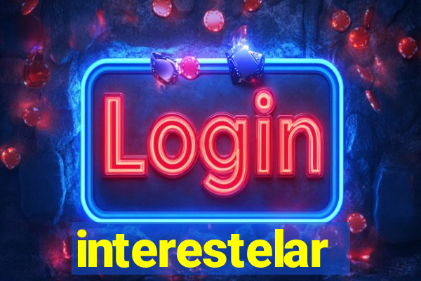 interestelar completo legendado